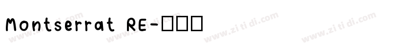 Montserrat RE字体转换